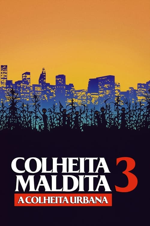Poster do filme Colheita Maldita 3: A Colheita Urbana