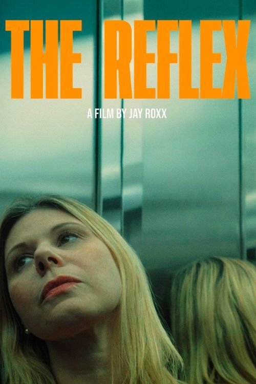 The Reflex poster