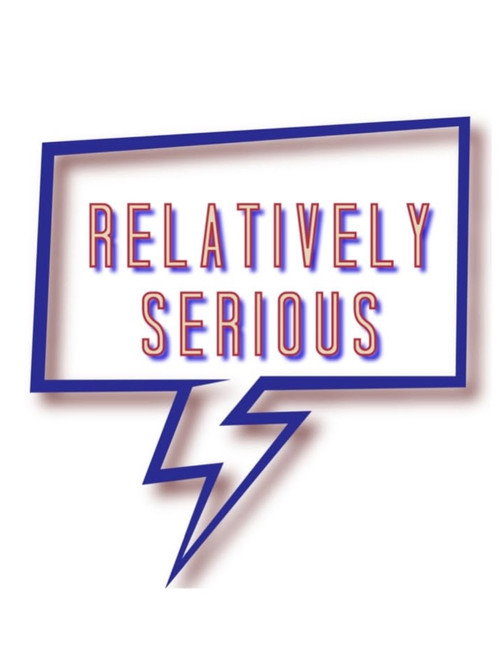 Relatively Serious