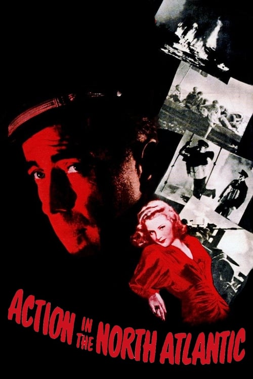 Action in the North Atlantic Movie Poster Image