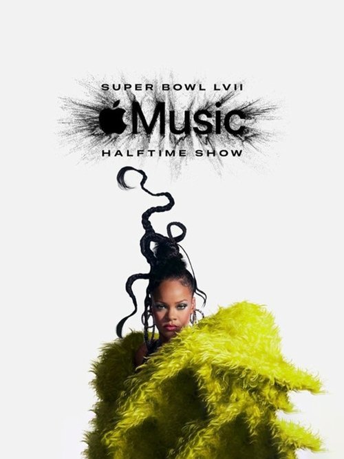 The Apple Music Super Bowl LVII Halftime Show Starring Rihanna cover