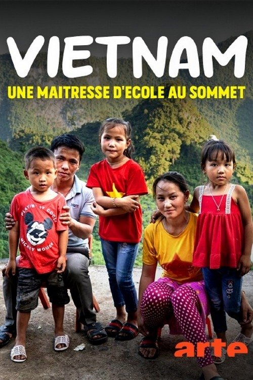 Vietnam, une maîtresse d’école au sommet (2025) poster