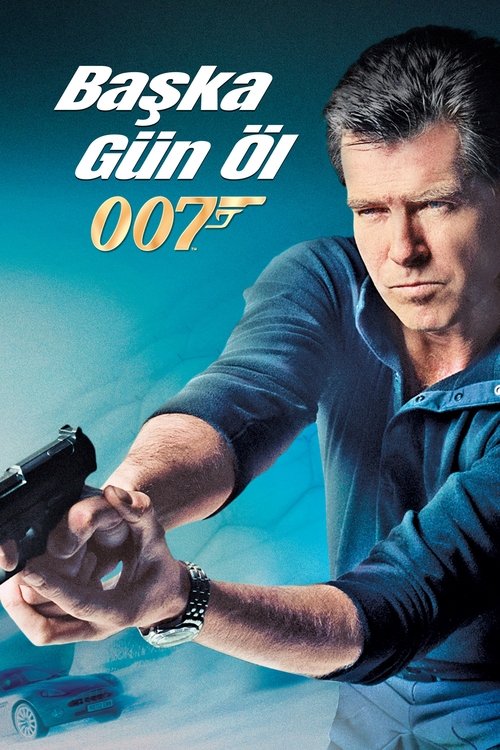 Başka Gün Öl ( Die Another Day )