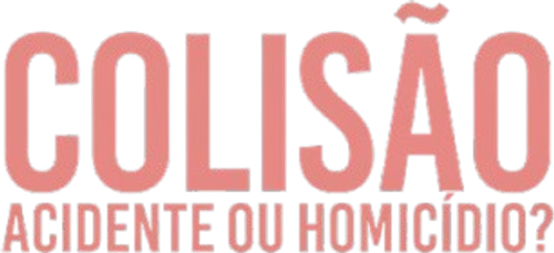 Colisão: Acidente ou Homicídio?
