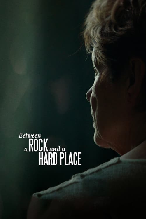 Between a Rock and a Hard Place Movie Poster Image