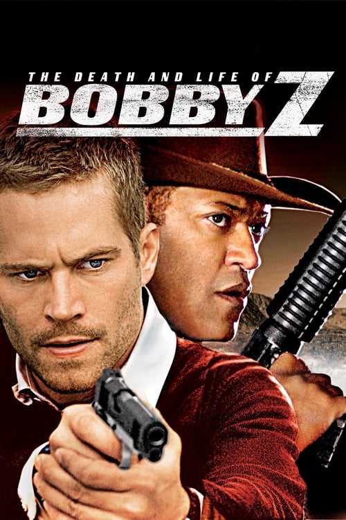 The Death and Life of Bobby Z (2007)