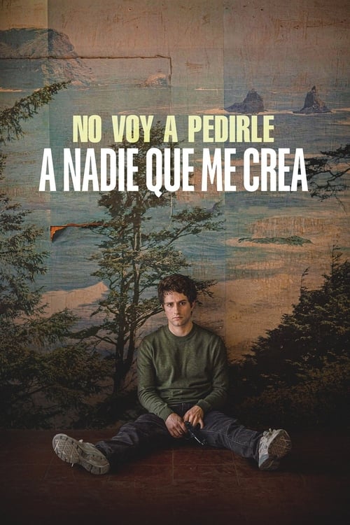 No voy a pedirle a nadie que me crea (2023) poster