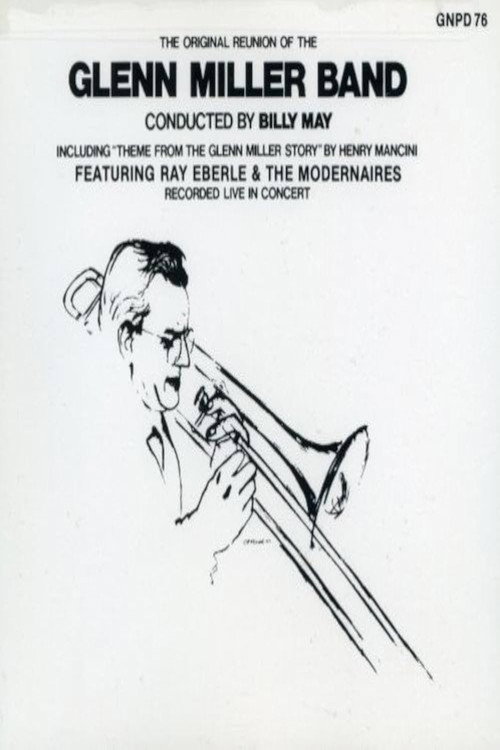 The Glenn Miller Band Reunion