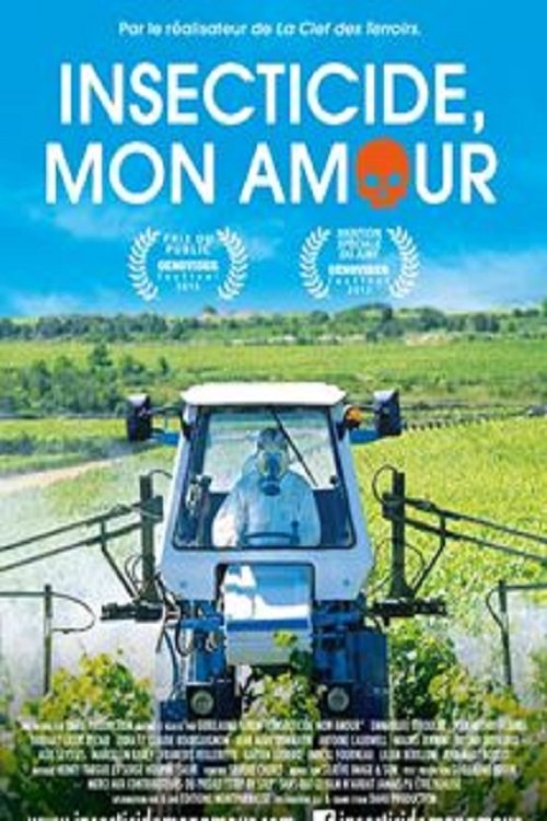 Insecticide, mon amour movie poster player