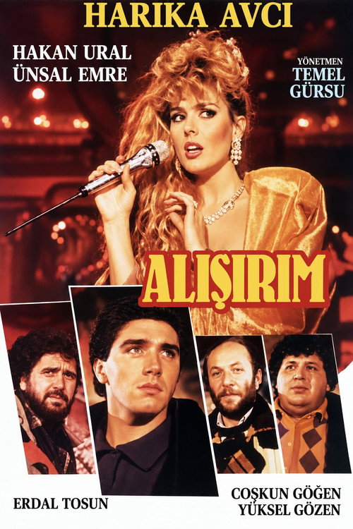 Affiche de Alışırım