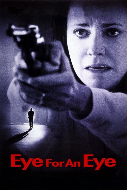 Eye for an Eye (Ojo por ojo) 1996