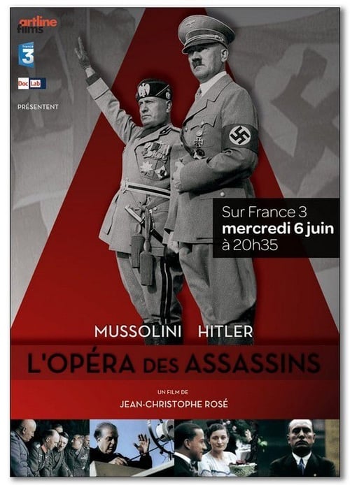 Mussolini/Hitler, la ópera de los asesinos 2012