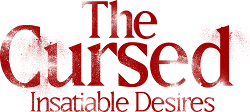 The Cursed: Insatiable Desires