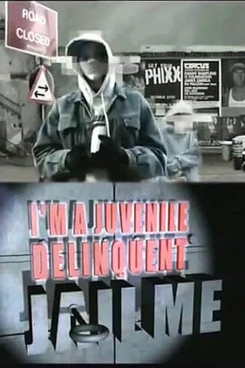 I'm a Juvenile Delinquent, Jail Me!