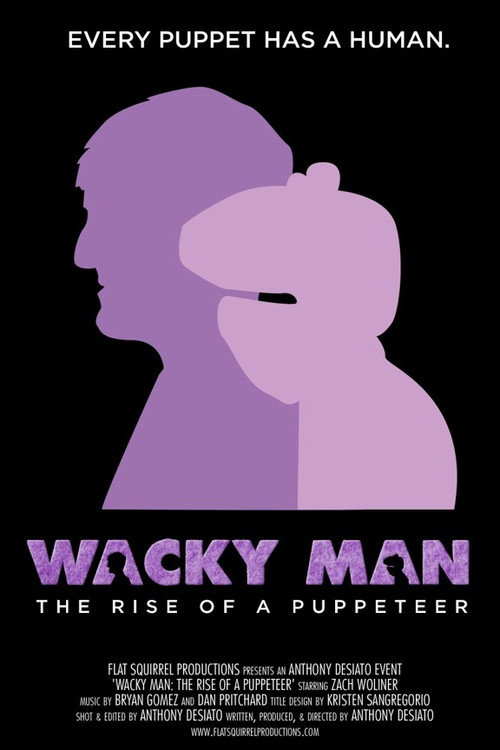 Wacky Man: The Rise of a Puppeteer