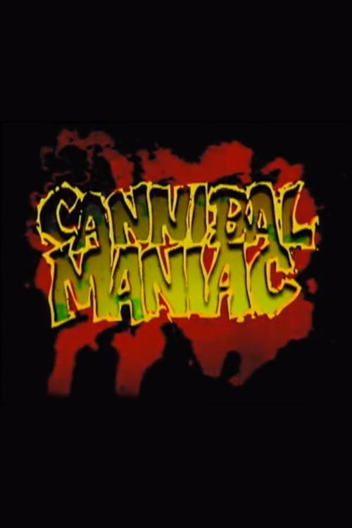 Cannibal Maniac 2003