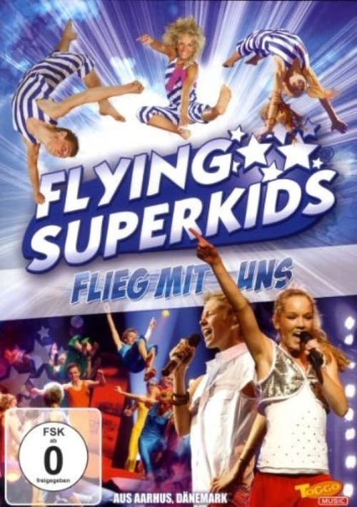Flying Superkids Flieg mit Uns 2009