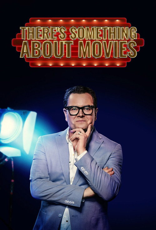 There’s Something About Movies