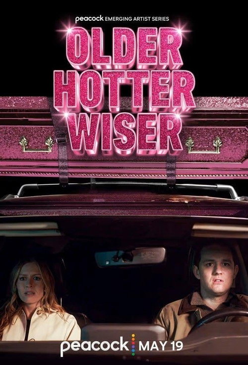Official poster of Older Hotter Wiser (2025) - Comedy