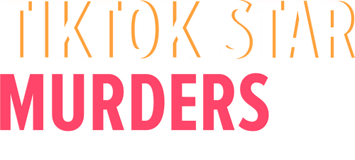 TikTok Star Murders