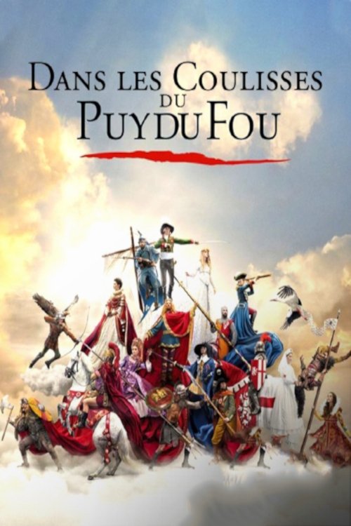 Dans Les Coulisses Du Puy Du Fou