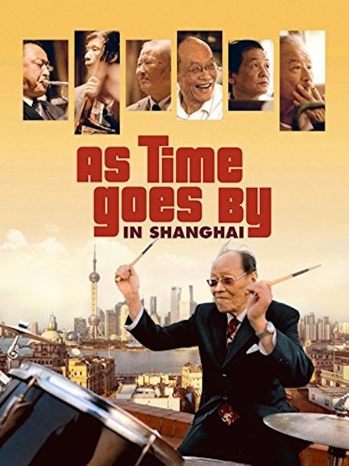 As Time Goes by in Shanghai poster