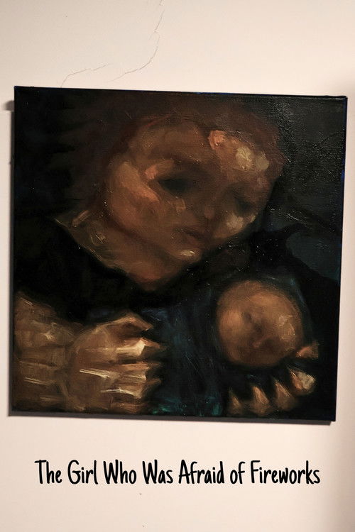 The Girl Who Was Afraid of Fireworks