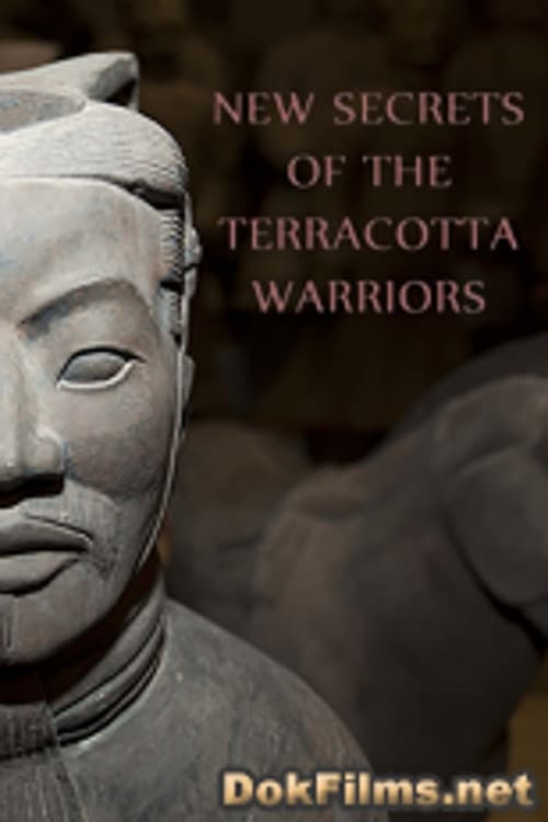 New Secrets Of The Terracotta Warriors 2013