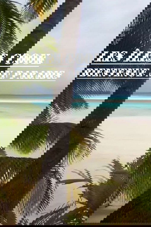 Poster image du film Les îles Cook, bienvenue au paradis Les îles Cook, bienvenue au paradis