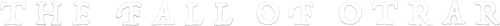 LA CHUTE D'OTRAR
