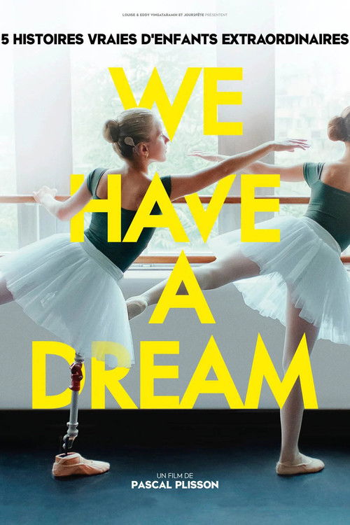 We have a dream poster