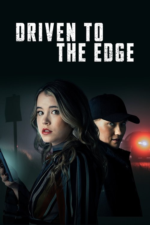Driven to the Edge poster