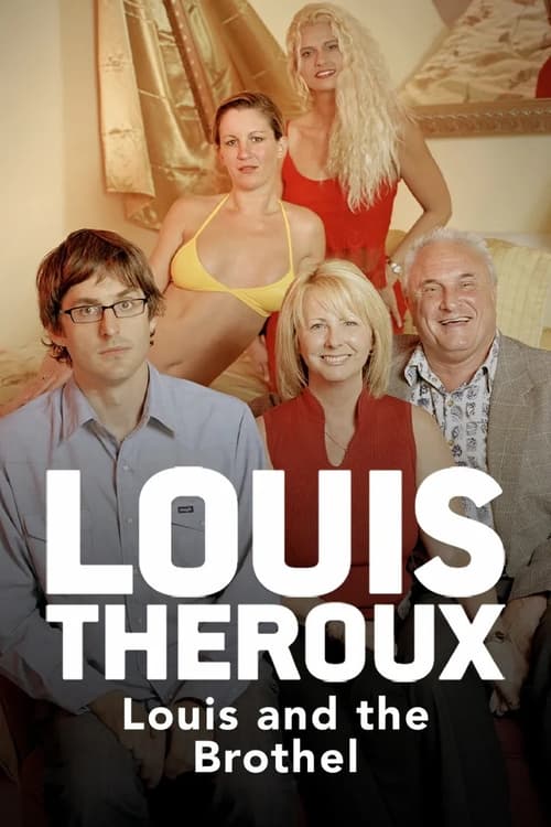 Louis Theroux: Louis and the Brothel (2003) poster