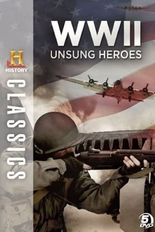 History Classics: Unsung Heroes of WWII ()