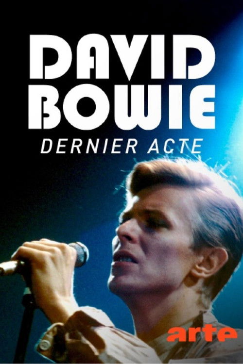 David Bowie - Dernier acte
