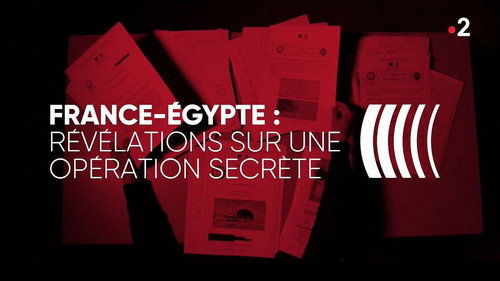 Image France-Egypte : révélations sur une opération secrète