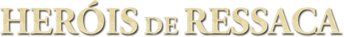 Heróis de Ressaca - Logo 4