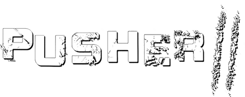 Pusher II