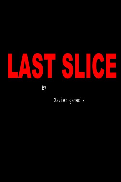 Last Slice movie poster player