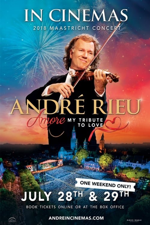 André Rieu - 2018 Maastricht Concert movie poster player
