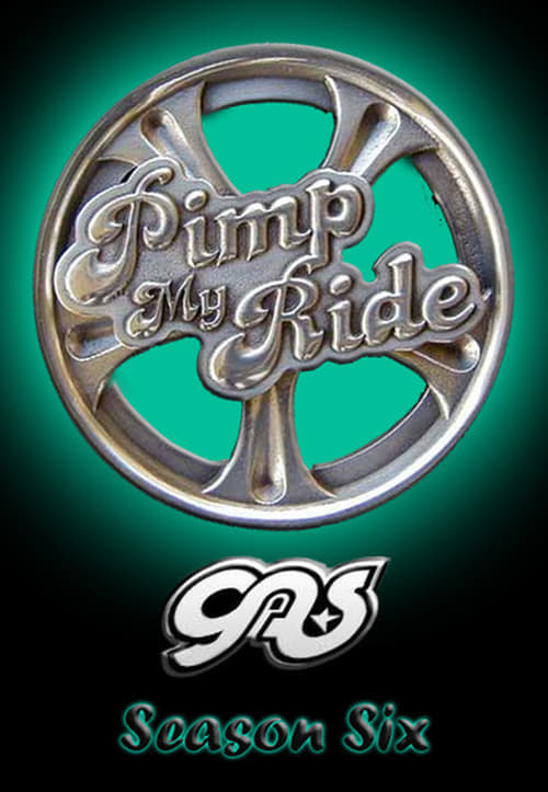 Where to stream Pimp My Ride Season 6