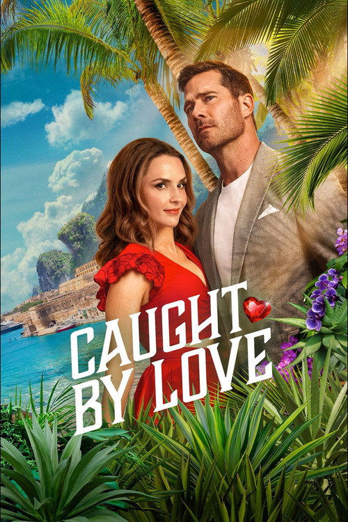 Caught by Love poster
