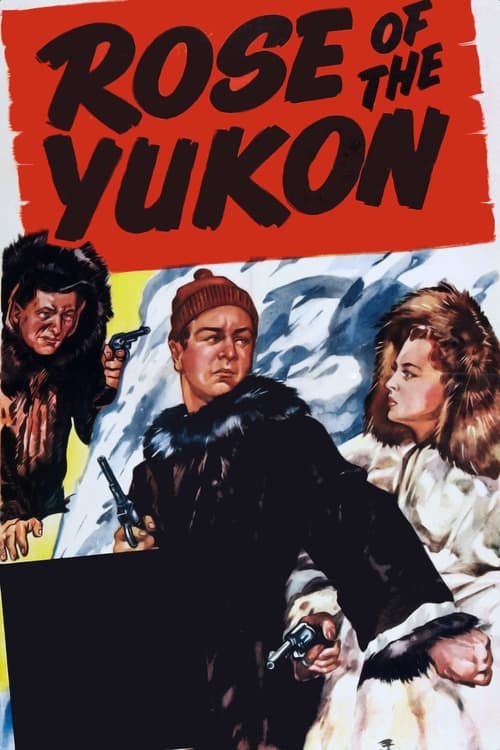 Poster Rose of the Yukon 1949