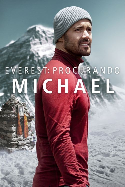 Pôster de Everest: Procurando Michael