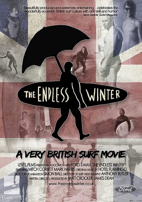 The Endless Winter - A Very British Surf Movie