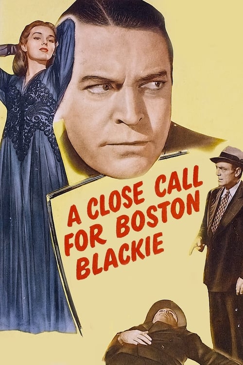 A Close Call for Boston Blackie Movie Poster Image