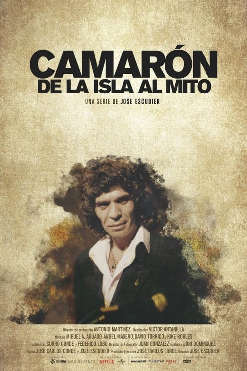 Camarón. De la isla al mito poster