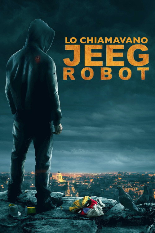Lo chiamavano Jeeg Robot