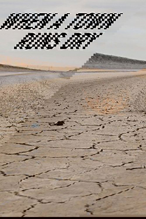 When a Town runs Dry