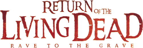 Return of the Living Dead: Rave to the Grave